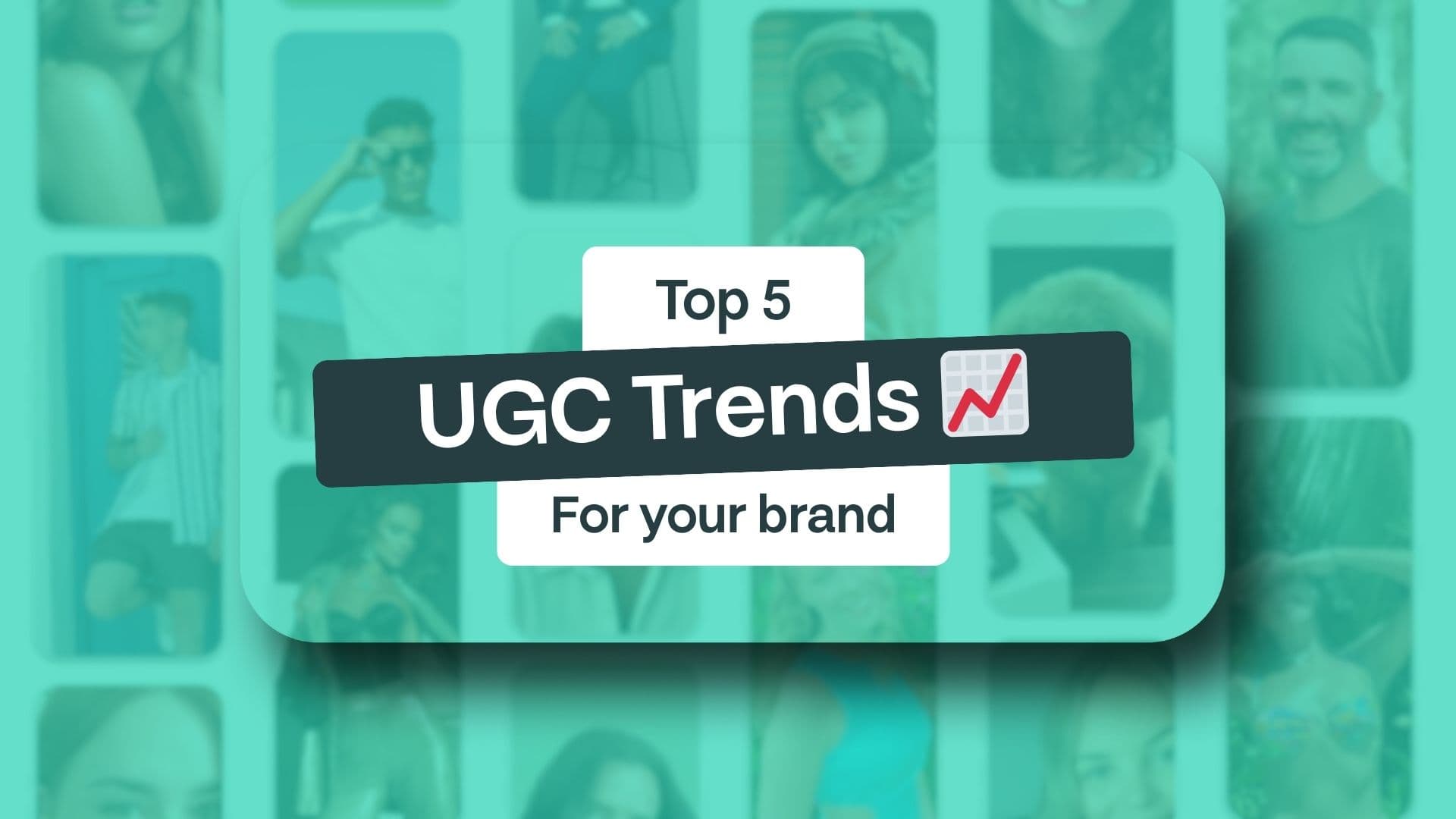 Top 5 UGC Trends for 2025 Every Brand Should Know