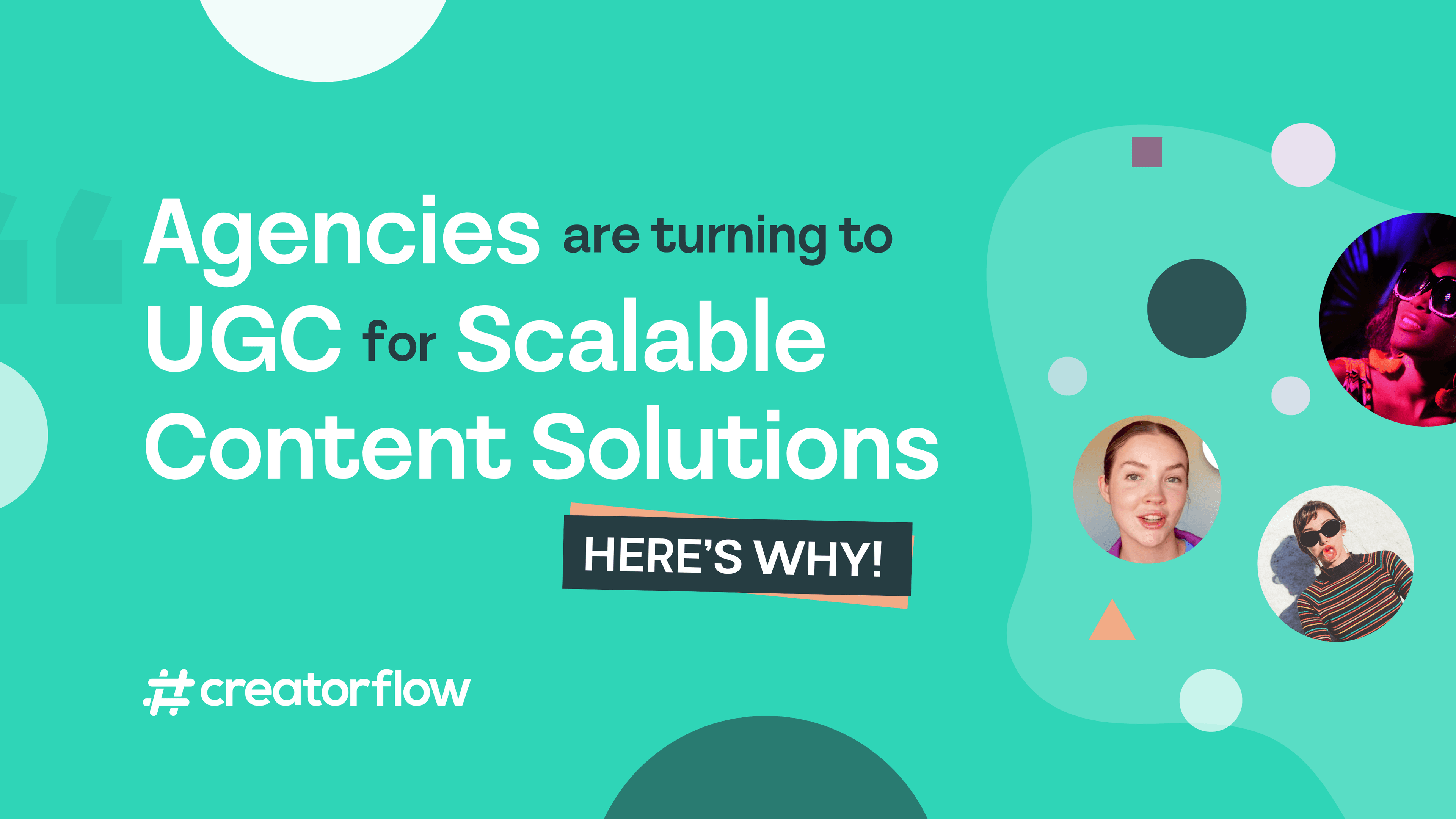Why Agencies Are Turning to UGC for Scalable Content Solutions